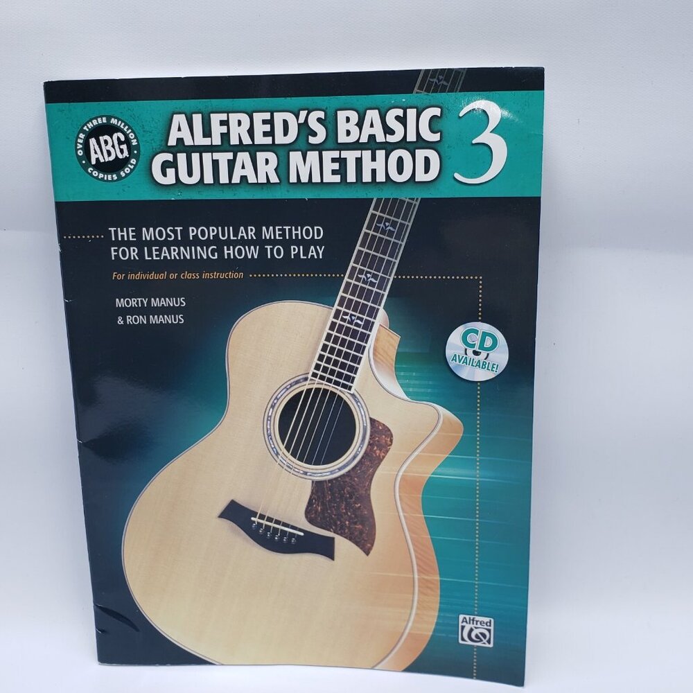 Alfred's Basic Guitar Method 3 Morty Manus Ron Manus Revised 2007